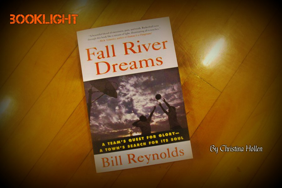 Fall+River+Dreams+recounts+the+story+of+the+Durfee+High+basketbal+team+in+the+early+1990s.