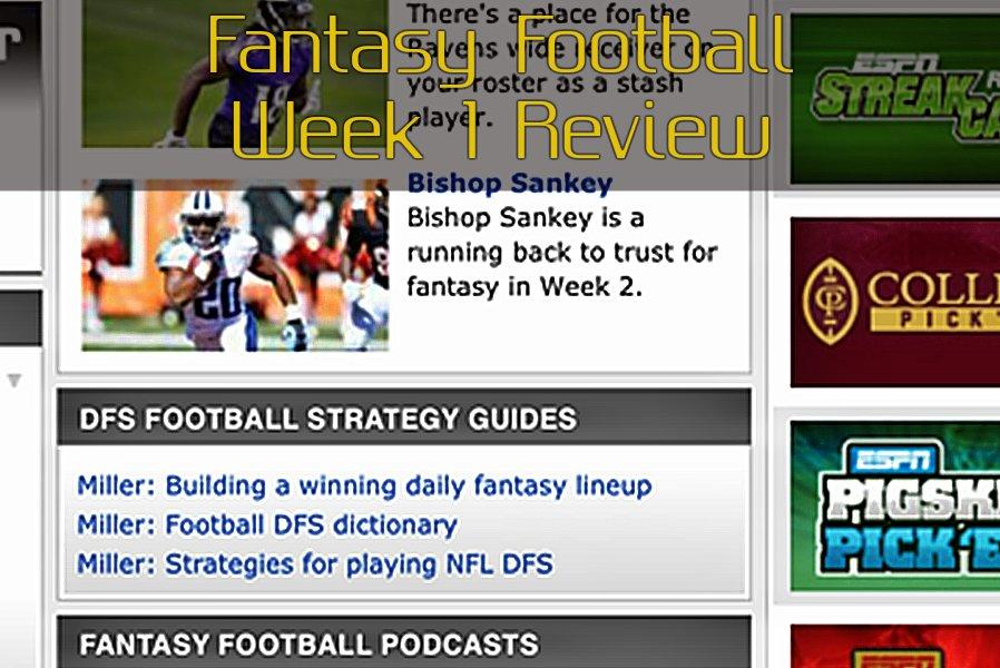 Week 1 had some suprises for fantasy football owners.