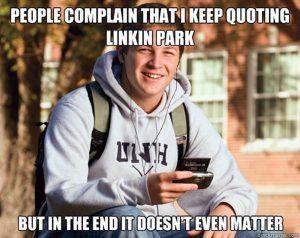 Linkin Park is a popular target for music memes.