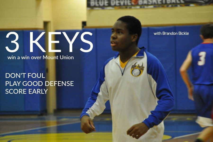 Brandon Bickle has three keys to a Blue Devil victory.