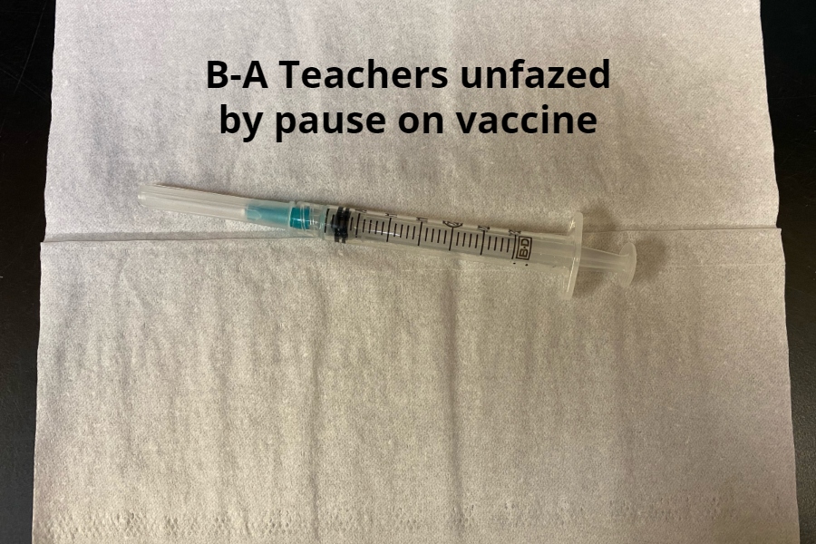 B-A teachers not too worried about the Johnson & Johnson vaccine
