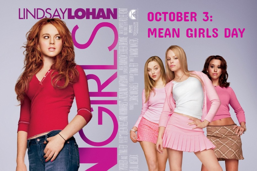 October 3 is Mean Girls Day.