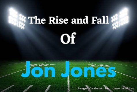 The Rise and Fall: Jon Jones