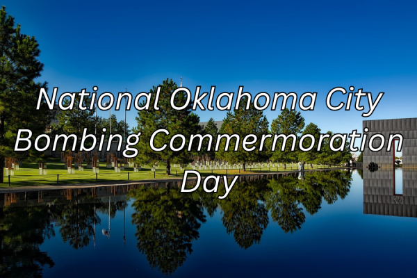 Holiday-ish: National Oklahoma City Bombing Commemoration Day