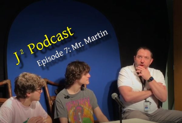 J Squared podcast episode 7: Mr. Martin